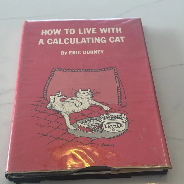 How to Live With a Calculating Cat by Eric Gurney Hilarious 1962 1st Edition