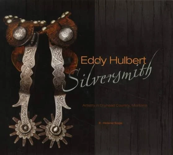 Eddy Hulbert Silver Artist Western Cowboy Collectibles Guide - Spurs & More