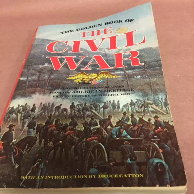 The Golden Book of The Civil War, American Heritage Picture History 1961 Vintag