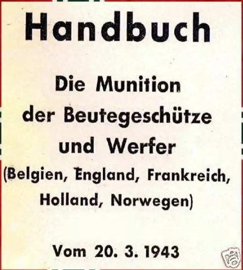 GERMAN INTEL.HANDBOOK CD Enemy Ammunition,England,France,Belgium ...