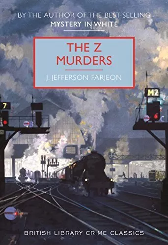 The Z Murders (British Library Crime Classics) by J Jefferson Farjeon Book The
