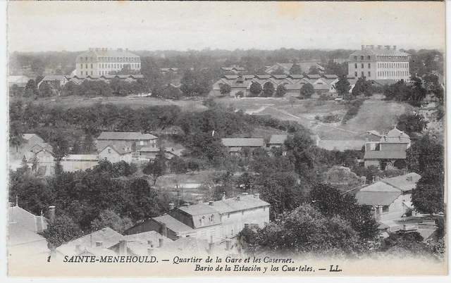 CPA. 51. MARNE.  SAINTE-MENEHOULD. Quartier de la Gare et les Casernes. REF 7517