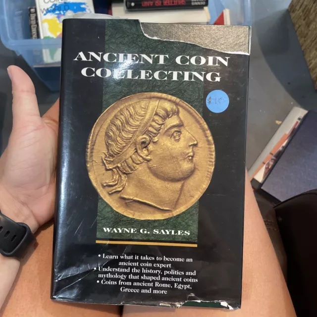 Ancient Coin Ser.: Ancient Coin Collecting by Wayne G. Sayles (1996, Hardcover)