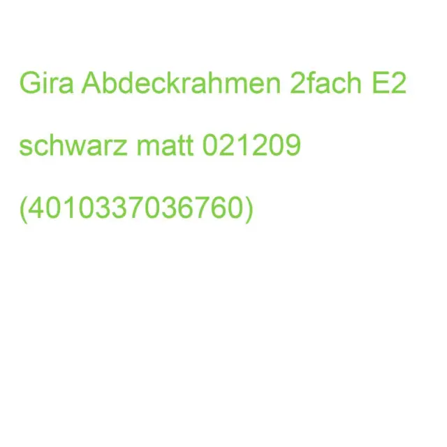 Gira Abdeckrahmen 2fach E2 schwarz matt 021209 (4010337036760)