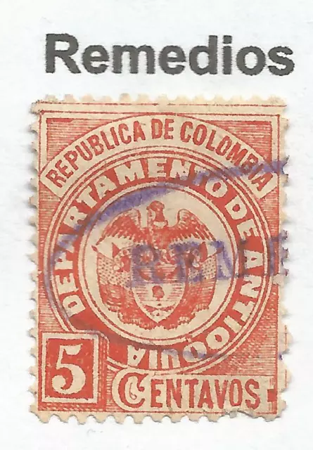 STAMPS-ANTIOQUIA. 1893. 5c Red. SG: 94. Fine Used, “Remedios” Oval Cancel