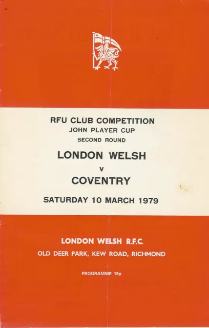 LONDON WELSH v COVENTRY 10 Mar 1979 RUGBY PROGRAMME JOHN PLAYER CUP 2nd round