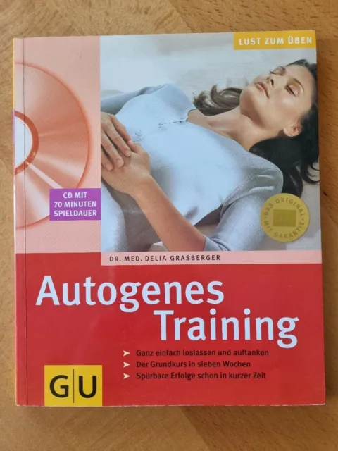 Autogenes Training  - Dr. med. Delia Grasberger mit CD
