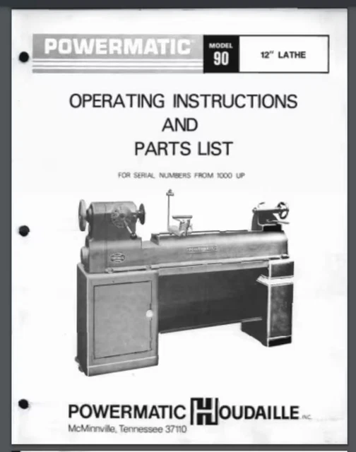 Powermatic model 90 lathe Instructions and parts manual 12 pages #'s 1000 and up