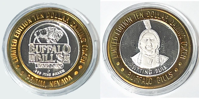 Buffalo Bill's • $10.00 Silver Strike • Sitting Bull.    PRICE REDUCED