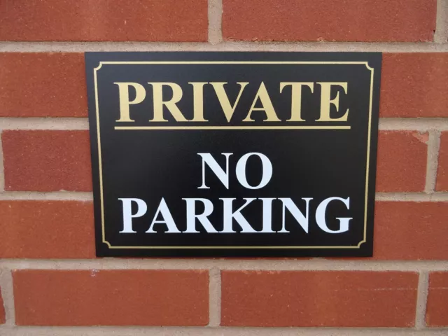 PRIVATE NO PARKING dibond or plastic sign or sticker driiveway entrance car park