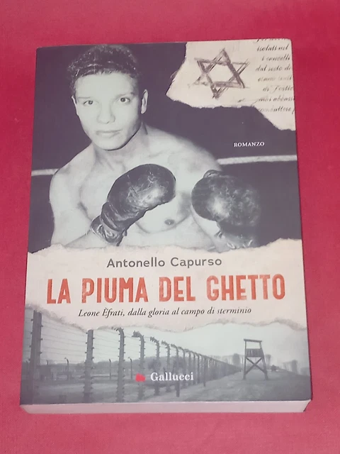 LA PIUMA DEL Ghetto, Antonello Capurso, Gallucci, 2022 EUR 15,00