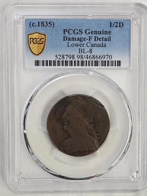 1835 Lower Canada 1/2 penny token BL-8 coin PCGS Rated F Details Damage