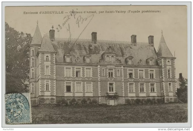 * 80 environs d´ABBEVILLE , château d´ARREST par st Valéry 1907 (somme )