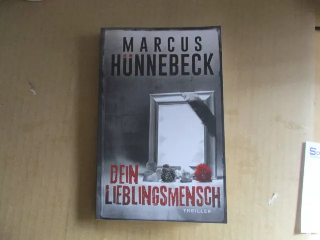 Dein Lieblingsmensch von Marcus Hünnebeck    Ersch. TB März 2024