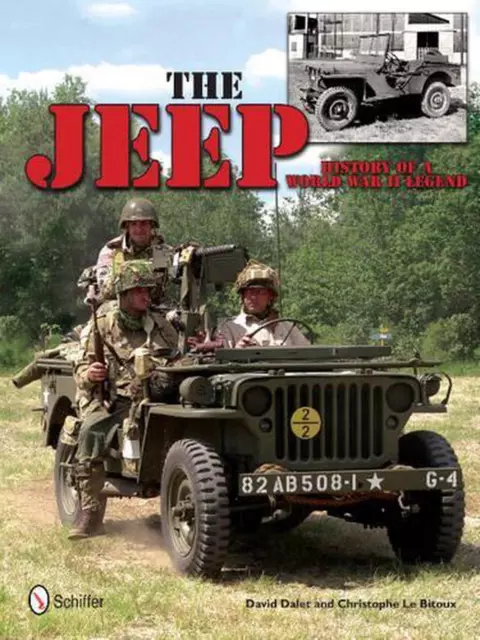 The Jeep: History of a World War II Legend by David Dalet (English) Hardcover Bo