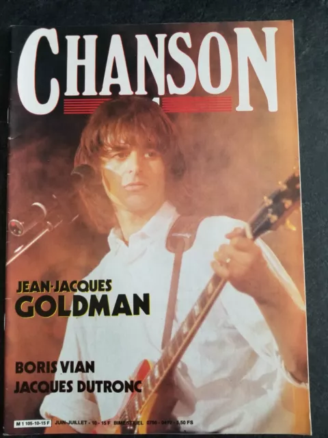 CHANSON MAGAZINE n°10 - 1984 - JEAN JACQUES GOLDMAN - JACQUES DUTRONC - BORIS...