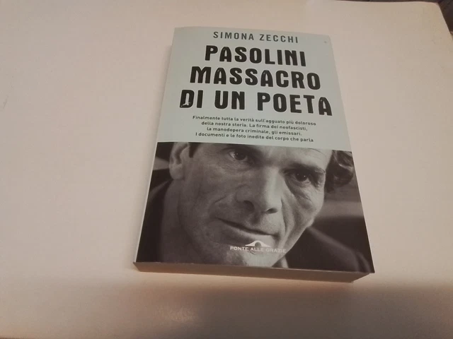 Pasolini, massacro di un poeta - Zecchi Simona, 12l24 Pasolini, massacro di un poeta - Zecchi Simona, 12l24