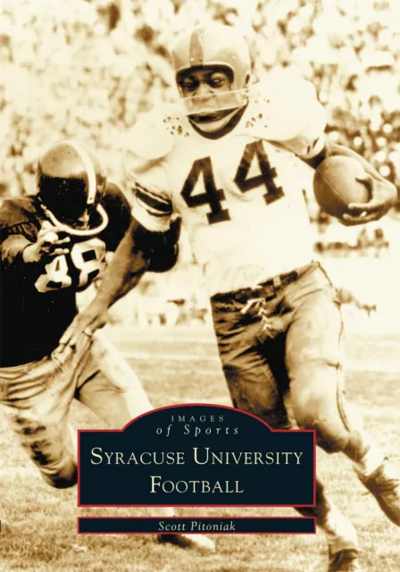 Syracuse University Football, New York, Images of Sports, Paperback