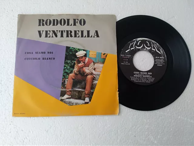 Rodolfo Ventrella " Cosa Siamo Noi/Cucciolo Bianco" 45 Giri Italia Nuovo Raro