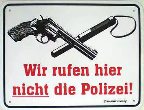 Funschild - Wir rufen hier nicht die Polizei, 22 x 17 cm