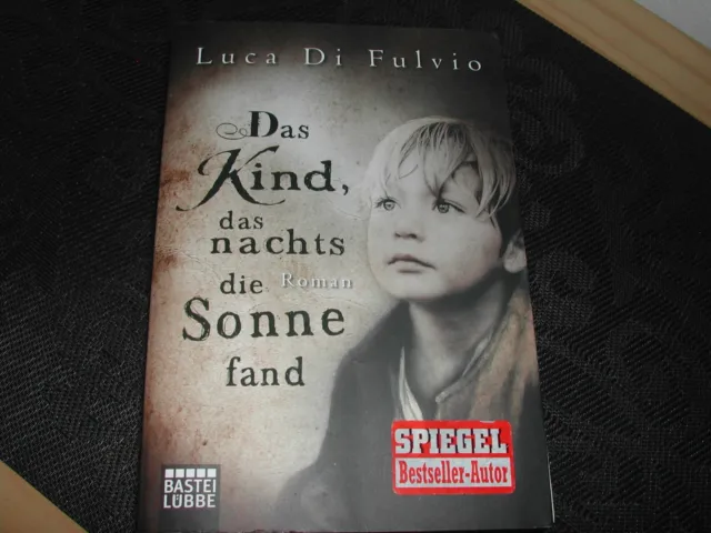 Das Kind das nachts die Sonne fand - Luca Di Fulvio  Taschenbuch -