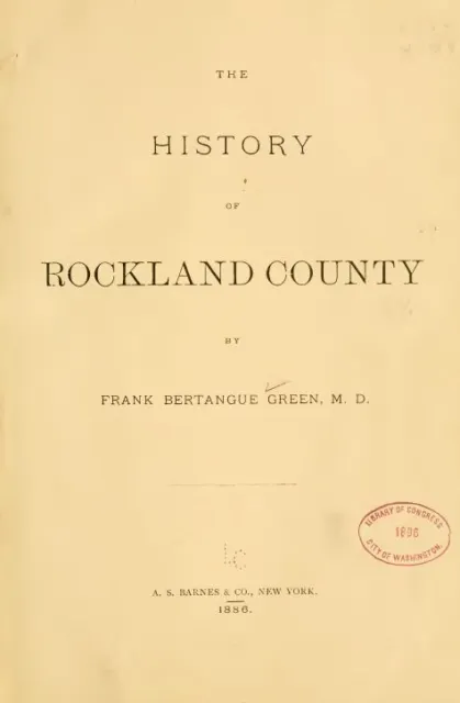 1886 ROCKLAND County New York NY, History and Genealogy Ancestry DVD CD B25