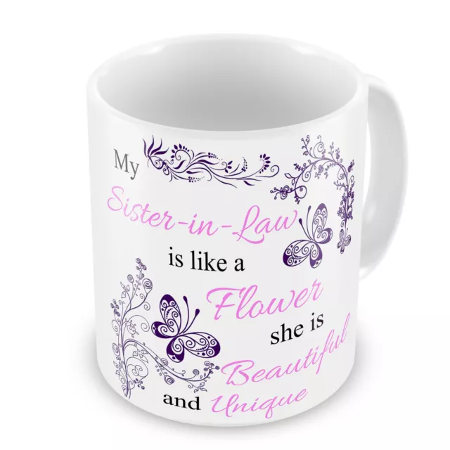 My Sister-in-Law Is Like A Flower Novelty Coffee / Tea Gift Mug