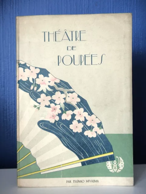 Théâtre De Poupées - Par Tsunao Miyajima - Histoire Théâtre De Poupées Au Japon