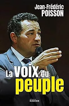 La voix du peuple de Poisson, Jean-Frédéric | Livre | état très bon