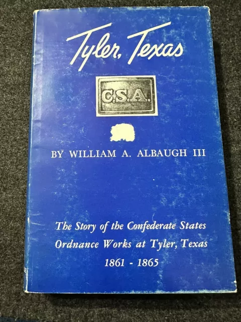 TYLER TEXAS US Military American Civil War CSA Confederate States Ordnance Works