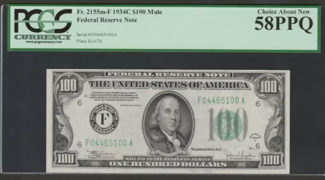 Fr.2155m-F 1934C $100 ATLANTA MULE FRN+ PCGS 58PPQ CHOICE ABOUT NEW UNCIRCULATED