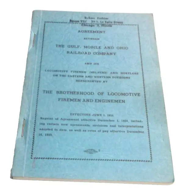 June 1955 Gm&O Agreement With Locomotive Firemen And Enginemen