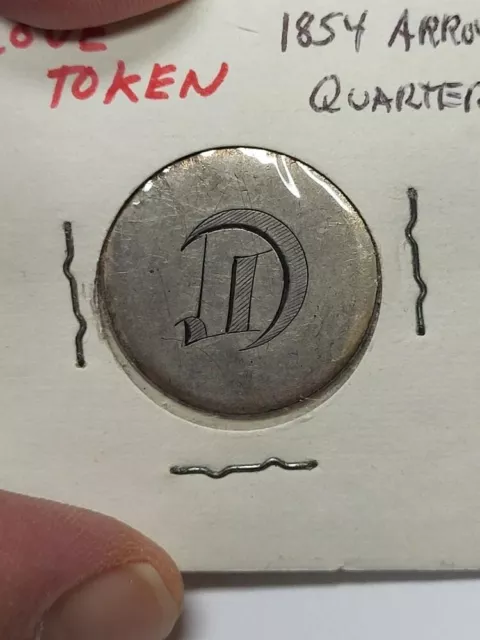 1854 Seated Quarter Love token With Arrows D