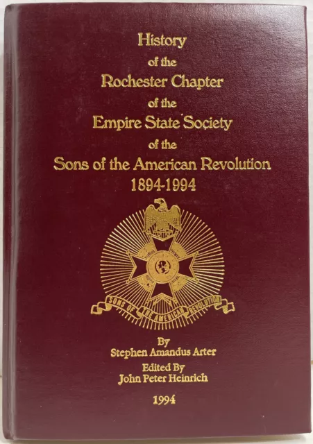 Society of the Sons of the American Revolution 1894-1994 Rochester, NY Society of the Sons of the American Revolution 1894-1994 Rochester, NY