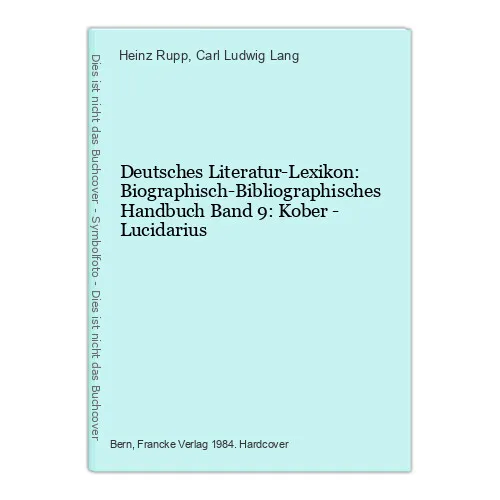 Deutsches Literatur-Lexikon: Biographisch-Bibliographisches Handbuch Band 9: Kob