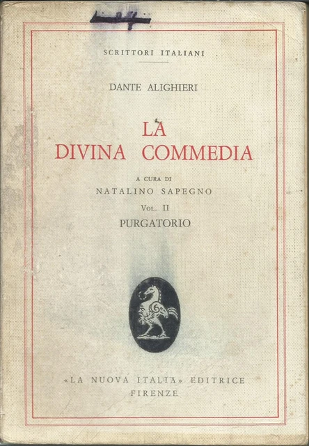 DANTE ALIGHIERI - La Divina Commedia Purgatorio. Commento Natalino Sapegno