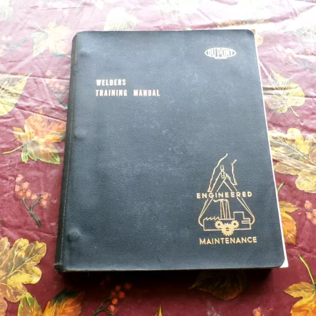 1952 Dupont Welders Training Manual Engineered Maintenance-L@@K!