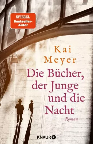 Die Bücher, der Junge und die Nacht (Mängelexemplar)|Kai Meyer|Gebundenes Buch