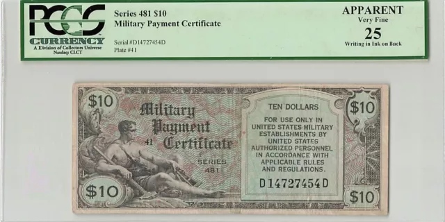 Military Payment Certificate 10 Dollars Series 481 PCGS 25