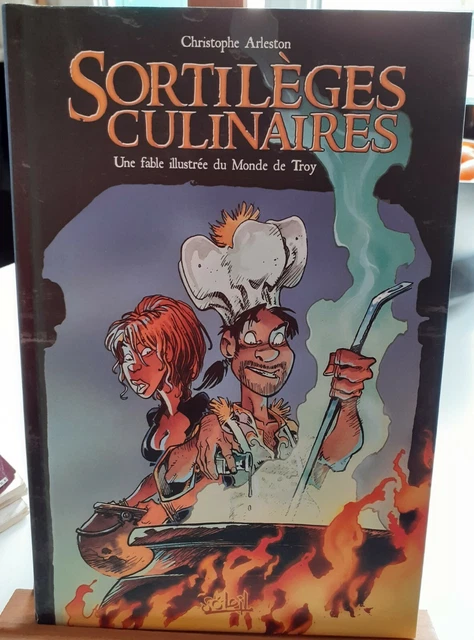 Arleston Collectif : Sortilèges culinaires - Editions Soleil - Lanfeust de Troy