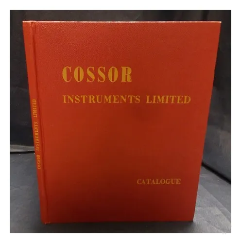 COSSOR Cossor Instruments Limited : Catalogue First Edition Hardcover