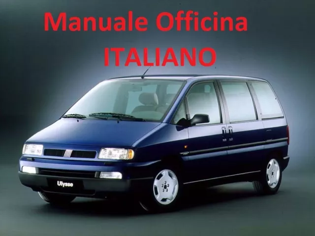 Fiat Ulysse Prima Serie 1° mk1 (1994/2002) Manuale Officina Riparazione ITALIANO