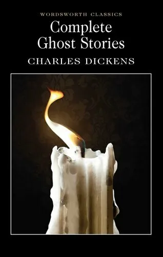 Complete Ghost Stories by Charles Dickens 9781853267345 | Brand New