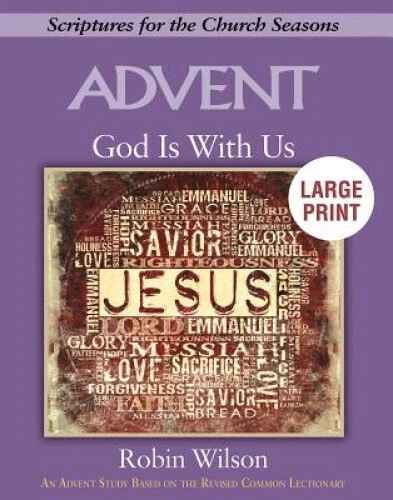 GOD IS WITH Us - [large Print]: Scriptures for the Church Seasons $29. ...