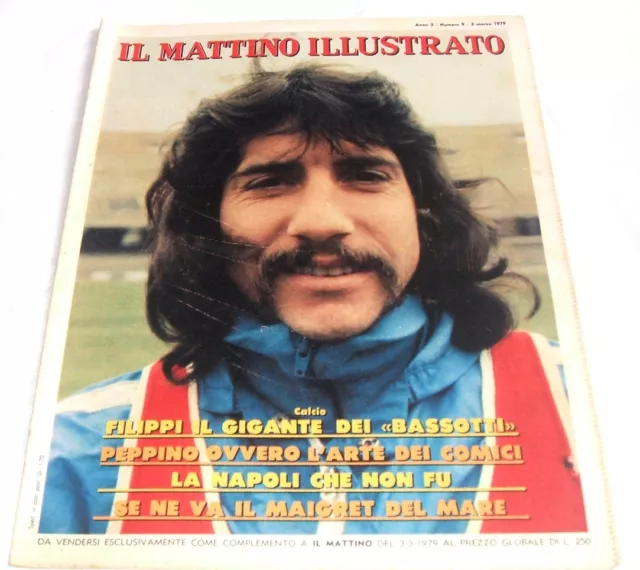 Rivista Il Mattino Illustrato N.9 Marzo 1979 - Filippi, Peppino De Filippo, Etc.