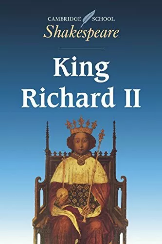 King Richard II (Cambridge School Shakespeare) By William Shakespeare, Michael