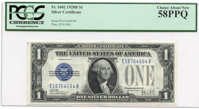 1928B $1 Silver Certificate FR#1602 PCGS CH58 PPQ