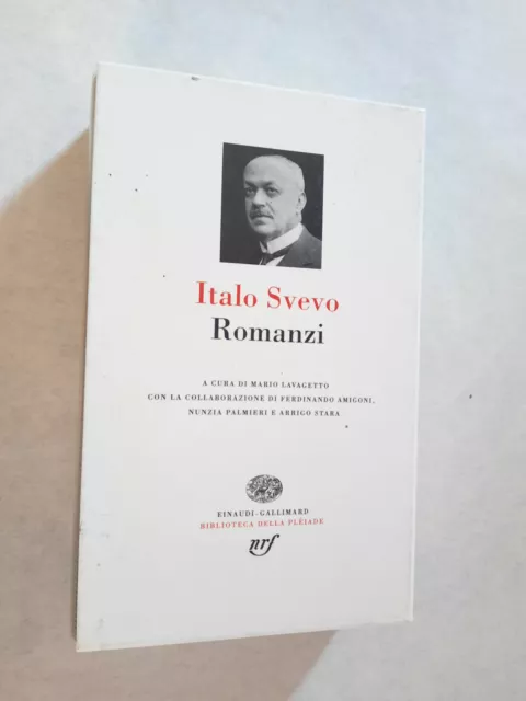 Italo Svevo Romanzi Edizione Biblioteca Della Pleiade Gallimard Einaudi