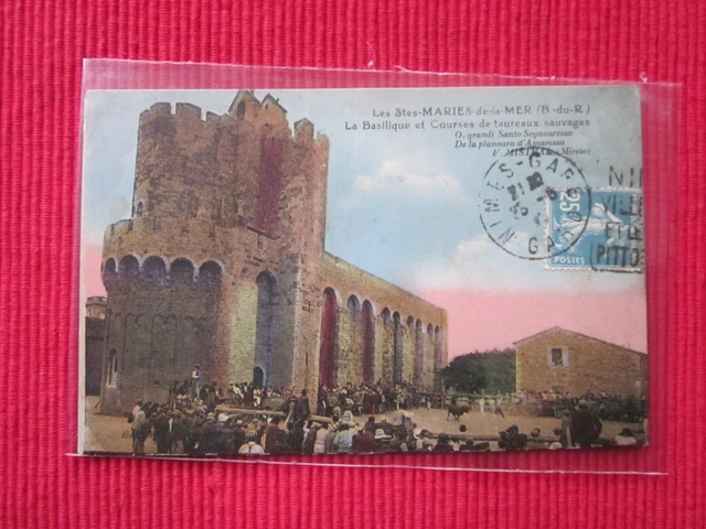 Cpa Ecrite Timbre Les Saintes Maries De La Mer Basilique Taureaux