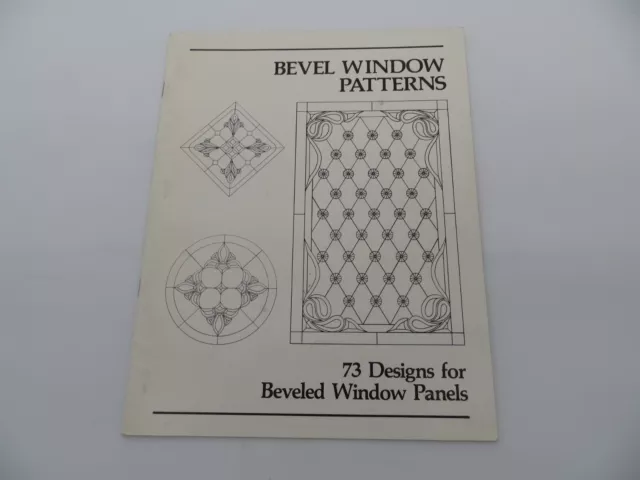 BEVEL WINDOW PATTERNS 73 Designs for Window Panels Stained Glass Pattern Book